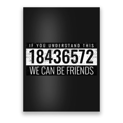 If You Understand This 18436572 We Can Be Friends Mechanic Poster