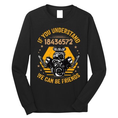 If You Understand 18436572 We Can Be Friends Long Sleeve Shirt