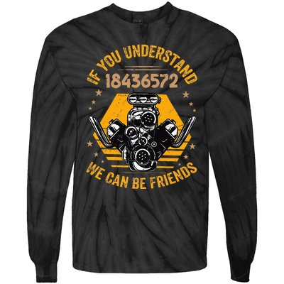 If You Understand 18436572 We Can Be Friends Tie-Dye Long Sleeve Shirt