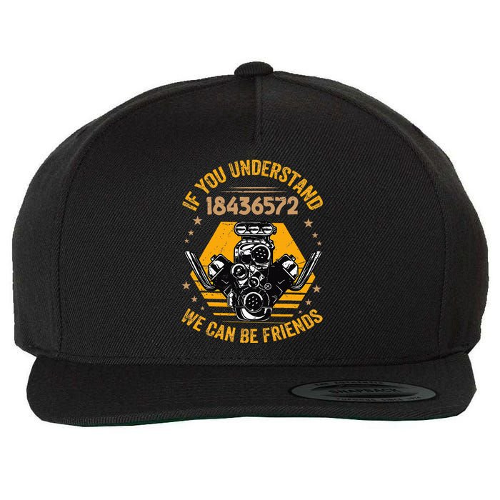 If You Understand 18436572 We Can Be Friends Wool Snapback Cap