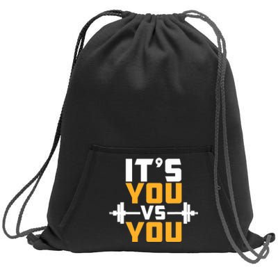 It's You Vs You Gym Workout Fitness Sweatshirt Cinch Pack Bag