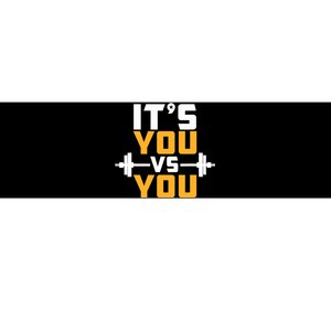 It's You Vs You Gym Workout Fitness Bumper Sticker