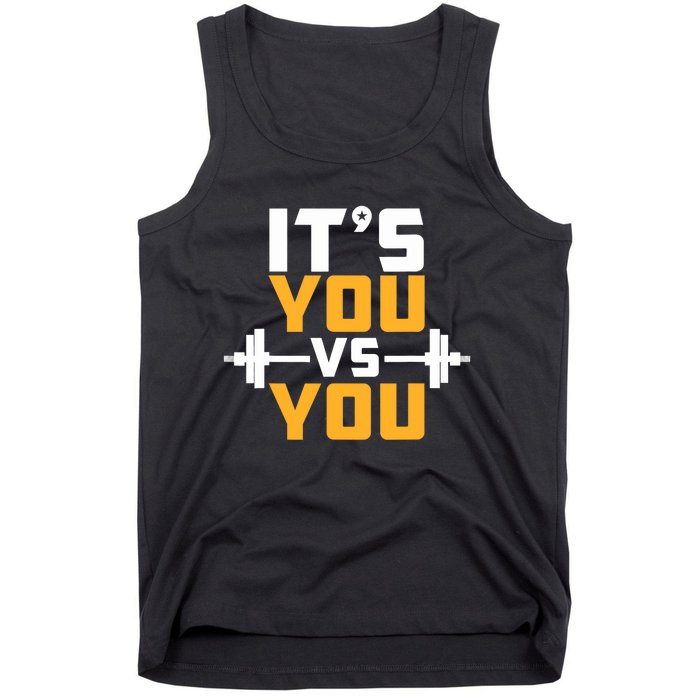 It's You Vs You Gym Workout Fitness Tank Top