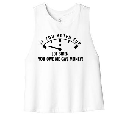 If You Voted For Biden You Owe Americans Gas Money Women's Racerback Cropped Tank