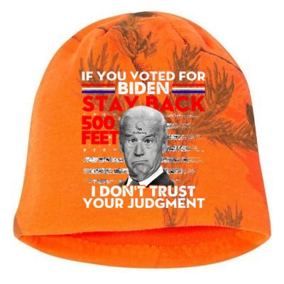 If You Voted For Biden Stay Back 500 Feet Funny Anti Biden Kati - Camo Knit Beanie