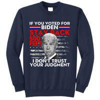 If You Voted For Biden Stay Back 500 Feet Funny Anti Biden Sweatshirt