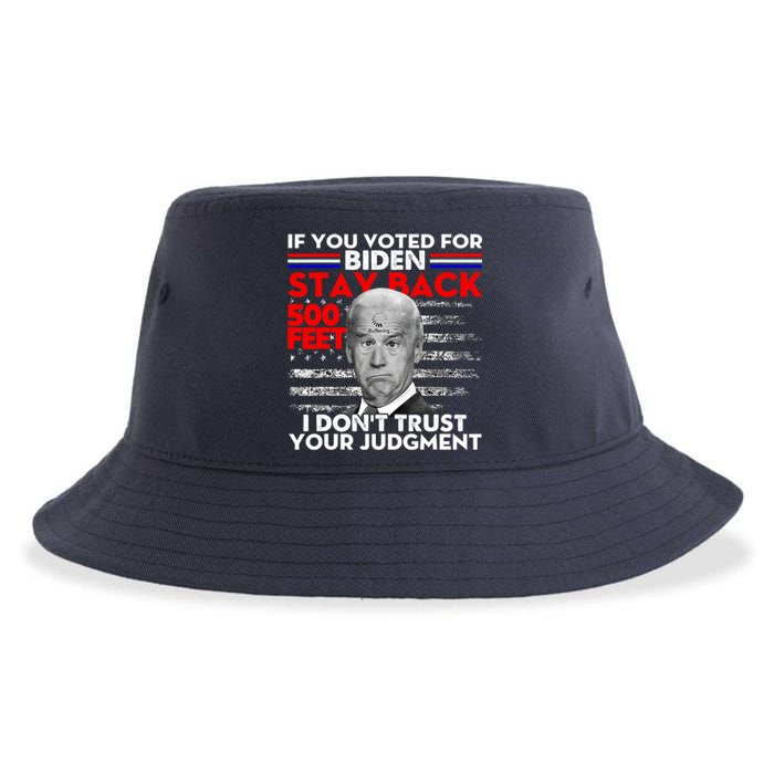 If You Voted For Biden Stay Back 500 Feet Funny Anti Biden Sustainable Bucket Hat