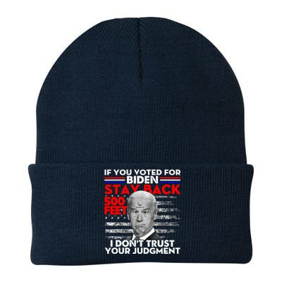 If You Voted For Biden Stay Back 500 Feet Funny Anti Biden Knit Cap Winter Beanie