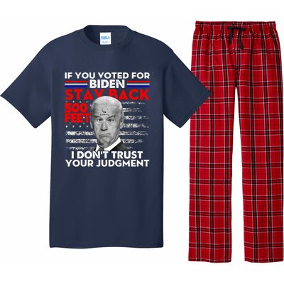 If You Voted For Biden Stay Back 500 Feet Funny Anti Biden Pajama Set