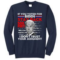 If You Voted For Biden Stay Back 500 Feet Funny Anti Biden Tall Sweatshirt