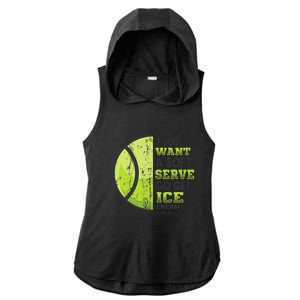 If You Want A Soft Serve Go Get Ice Cream Funny Tennis Ladies PosiCharge Tri-Blend Wicking Draft Hoodie Tank