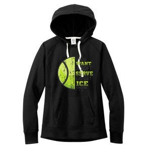 If You Want A Soft Serve Go Get Ice Cream Funny Tennis Women's Fleece Hoodie