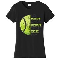 If You Want A Soft Serve Go Get Ice Cream Funny Tennis Women's T-Shirt