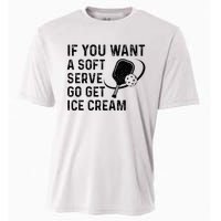 If You Want A Soft Serve Funny Pickleball Women Cooling Performance Crew T-Shirt