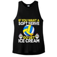 If You Want A Soft Serve Go Get Ice Cream Funny Volleyball  Ladies PosiCharge Tri-Blend Wicking Tank
