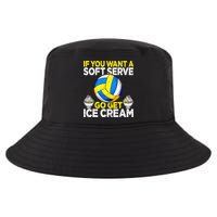 If You Want A Soft Serve Go Get Ice Cream Funny Volleyball  Cool Comfort Performance Bucket Hat