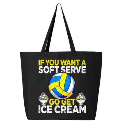 If You Want A Soft Serve Go Get Ice Cream Funny Volleyball  25L Jumbo Tote