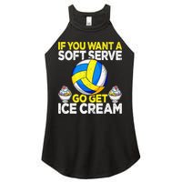 If You Want A Soft Serve Go Get Ice Cream Funny Volleyball  Women's Perfect Tri Rocker Tank