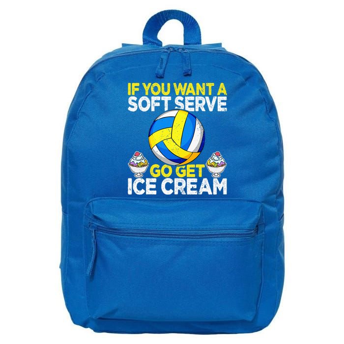 If You Want A Soft Serve Go Get Ice Cream Funny Volleyball  16 in Basic Backpack