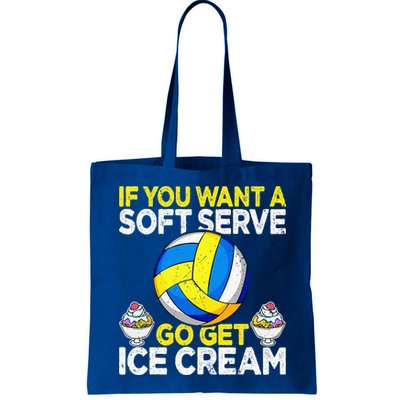 If You Want A Soft Serve Go Get Ice Cream Funny Volleyball  Bag