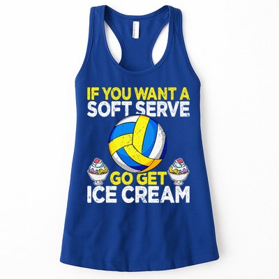 If You Want A Soft Serve Go Get Ice Cream Funny Volleyball  Womens Tank Top