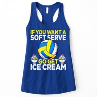 If You Want A Soft Serve Go Get Ice Cream Funny Volleyball  Womens Tank Top