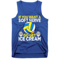 If You Want A Soft Serve Go Get Ice Cream Funny Volleyball  Tank Top