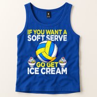 If You Want A Soft Serve Go Get Ice Cream Funny Volleyball  Tank Top