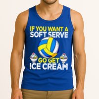 If You Want A Soft Serve Go Get Ice Cream Funny Volleyball  Tank Top