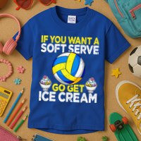 If You Want A Soft Serve Go Get Ice Cream Funny Volleyball  Kids T-Shirt