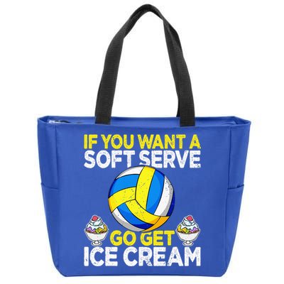 If You Want A Soft Serve Go Get Ice Cream Funny Volleyball  Zip Tote Bag