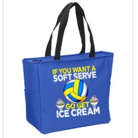 If You Want A Soft Serve Go Get Ice Cream Funny Volleyball  Zip Tote Bag