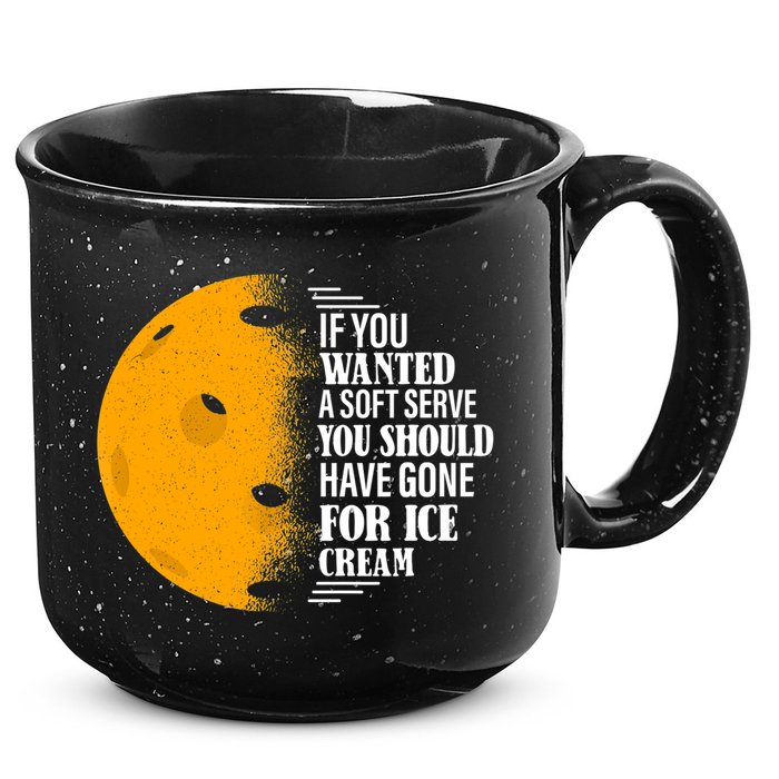 If You Wanted A Soft Serve Funny Pickleball TShirt 15oz Campfire Ceramic Mug