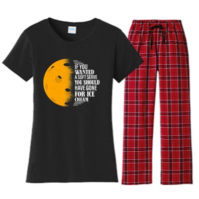 If You Wanted A Soft Serve Funny Pickleball TShirt Women's Flannel Pajama Set