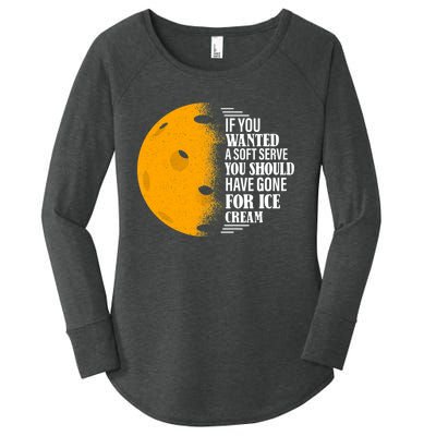 If You Wanted A Soft Serve Funny Pickleball TShirt Women's Perfect Tri Tunic Long Sleeve Shirt