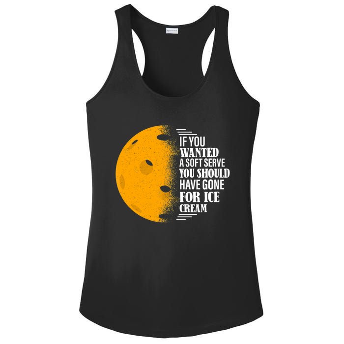 If You Wanted A Soft Serve Funny Pickleball TShirt Ladies PosiCharge Competitor Racerback Tank