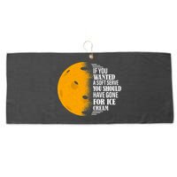 If You Wanted A Soft Serve Funny Pickleball TShirt Large Microfiber Waffle Golf Towel
