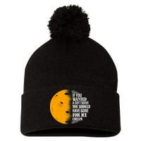 If You Wanted A Soft Serve Funny Pickleball TShirt Pom Pom 12in Knit Beanie
