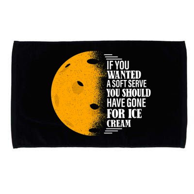 If You Wanted A Soft Serve Funny Pickleball TShirt Microfiber Hand Towel