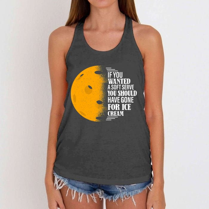 If You Wanted A Soft Serve Funny Pickleball TShirt Women's Knotted Racerback Tank