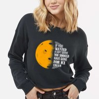 If You Wanted A Soft Serve Funny Pickleball TShirt Cropped Pullover Crew
