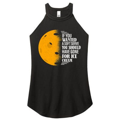 If You Wanted A Soft Serve Funny Pickleball TShirt Women's Perfect Tri Rocker Tank