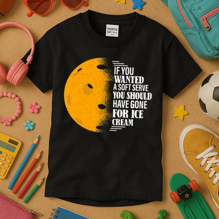 If You Wanted A Soft Serve Funny Pickleball TShirt Kids T-Shirt