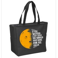 If You Wanted A Soft Serve Funny Pickleball TShirt Zip Tote Bag