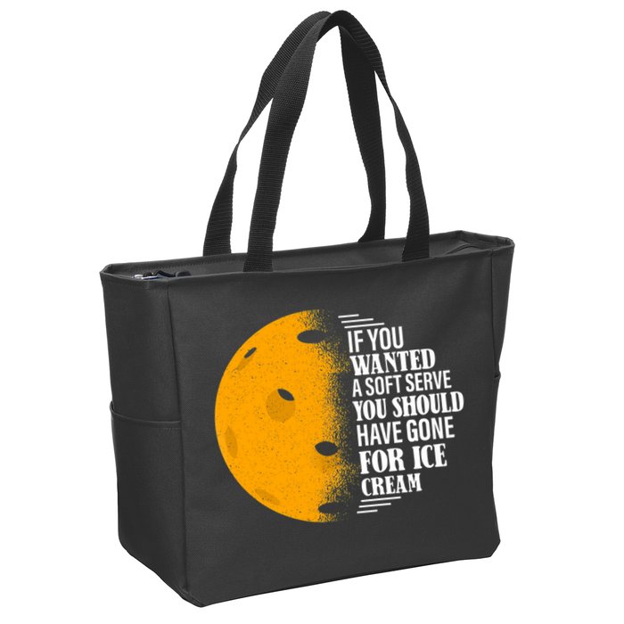 If You Wanted A Soft Serve Funny Pickleball TShirt Zip Tote Bag