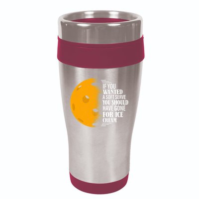 If You Wanted A Soft Serve Funny Pickleball TShirt 16oz Travel Tumbler