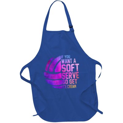 If You Want A Soft Serve Go Get Ice Cream Volleyball Great Gift Full-Length Apron With Pockets