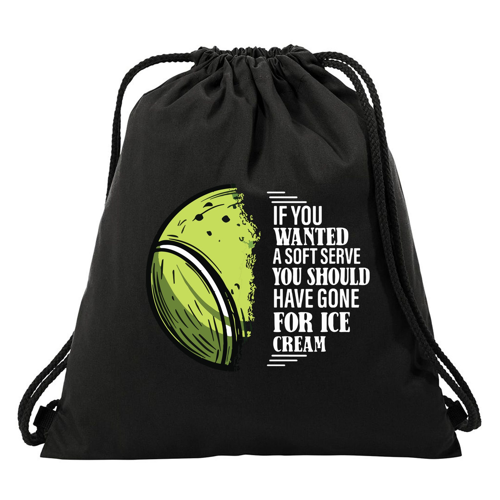 If You Wanted A Soft Serve Funny Tennis Player Drawstring Bag