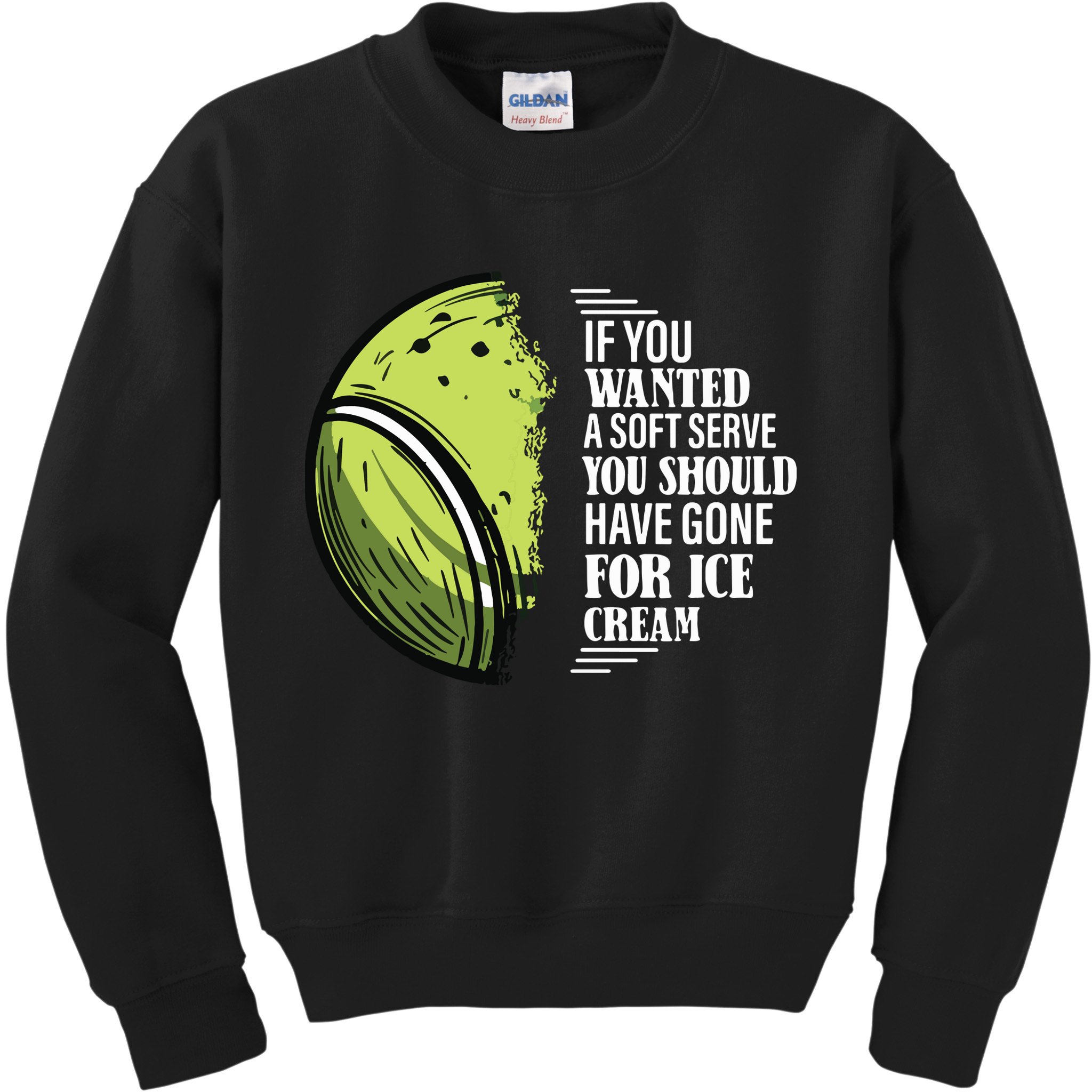 If You Wanted A Soft Serve Funny Tennis Player Kids Sweatshirt