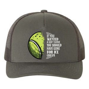 If You Wanted A Soft Serve Funny Tennis Player Yupoong Adult 5-Panel Trucker Hat